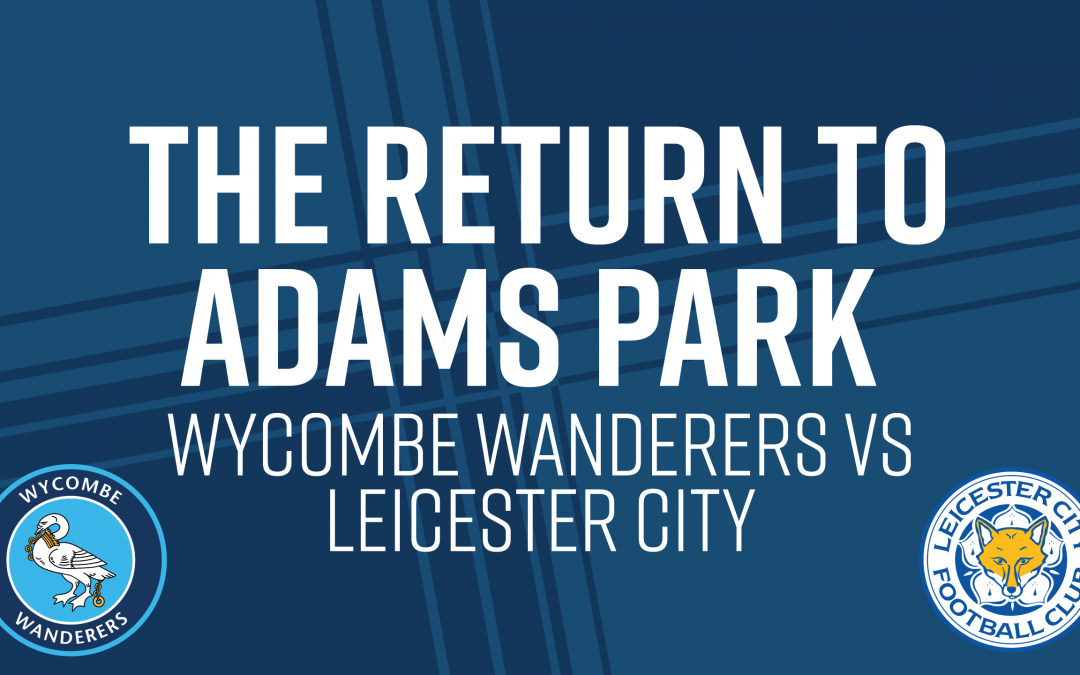 Wycombe Wanderers v Leicester City